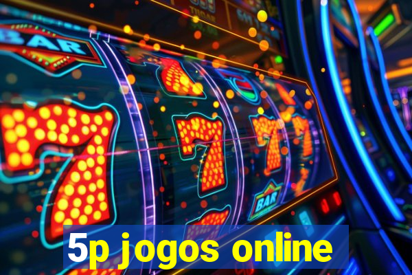 5p jogos online